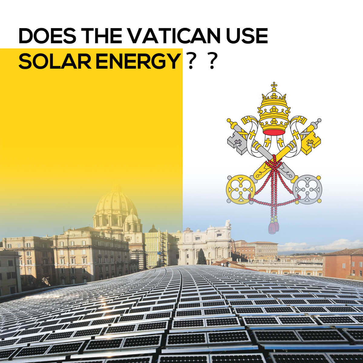 Does the Vatican Use Solar Energy