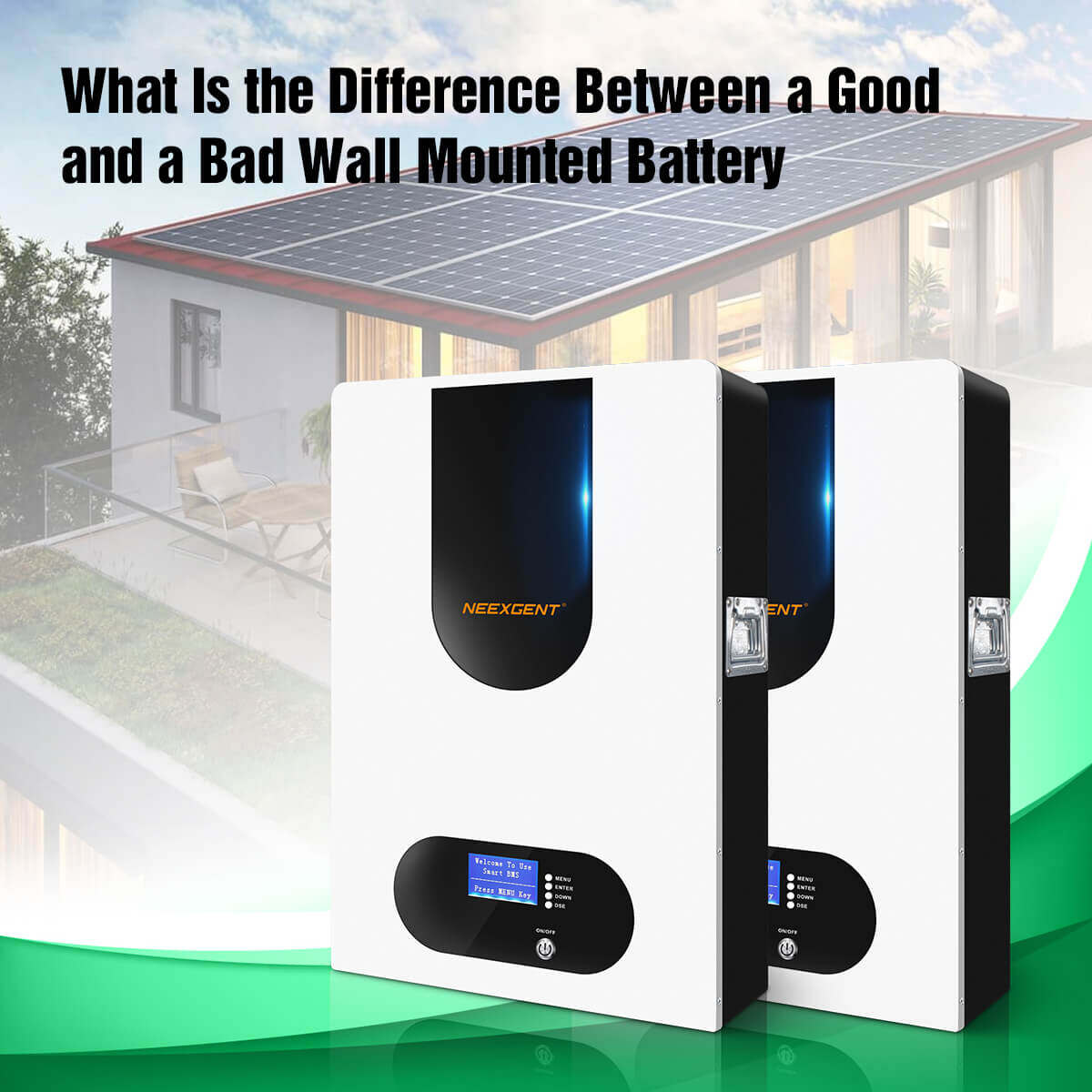 What Is the Difference Between a Good and a Bad Wall Mounted Battery