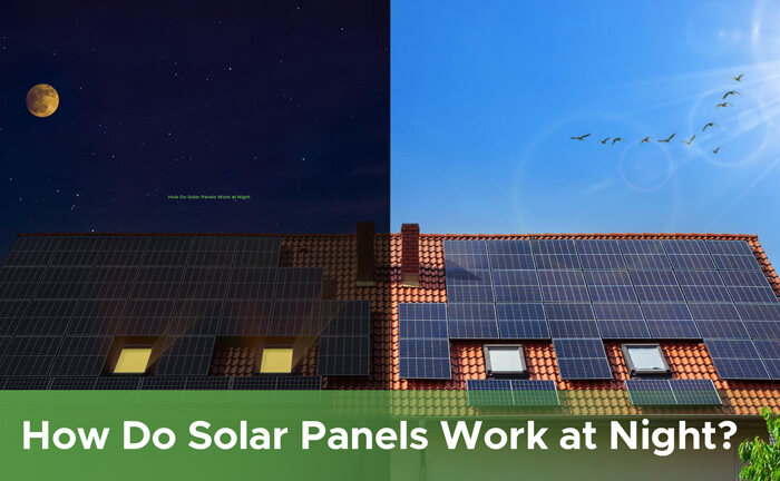 How Do Solar Panels Work at Night?